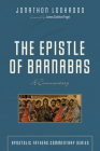 The Epistle of Barnabas By Jonathon Lookadoo, James Carleton Paget (Foreword by) Cover Image
