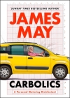 Carbolics: A personal motoring disinfectant By James May Cover Image