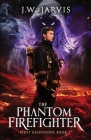 The Phantom Firefighter Cover Image