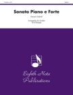 Sonata Piano E Forte: Score & Parts (Eighth Note Publications) Cover Image