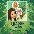 Thumb Thinkers By Quetcy Gonzalez Cover Image