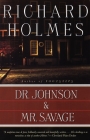 Dr. Johnson & Mr. Savage By Richard Holmes Cover Image