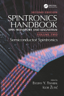 Spintronics Handbook, Second Edition: Spin Transport and Magnetism: Volume Two: Semiconductor Spintronics By Evgeny Y. Tsymbal (Editor), Igor Zutic (Editor) Cover Image