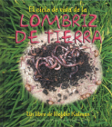 El Ciclo de Vida de la Lombriz de Tierra (the Life Cycle of an Earthworm) Cover Image