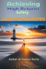 Achieving High Returns Safely Cover Image