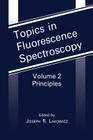 Topics in Fluorescence Spectroscopy: Principles Cover Image