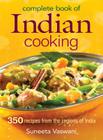 Complete Book of Indian Cooking: 350 Recipes from the Regions of India Cover Image