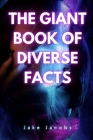 The Giant Book of Diverse Facts Cover Image
