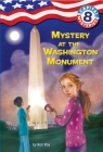 Capital Mysteries #8: Mystery at the Washington Monument By Ron Roy, Timothy Bush (Illustrator) Cover Image