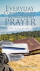 Everyday Conversations on Intercessory Prayer By Valerie Sykes Cover Image