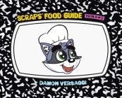 Scraps' Food Guide from A to Z By Damon Versaggi Cover Image