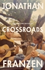 Crossroads: A Novel By Jonathan Franzen Cover Image