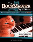 The Rockmaster System Book 1: Relating Ongoing Chords to the Keyboard (ROCK) By Robert Montgomery (Editor), Winston Harrison Cover Image