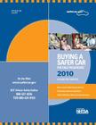 Buying a Safer Car for Child Passengers 2010: A Guide for Parents By National Highway Traffic Safety Administ, U. S. Department of Transportatiion Cover Image
