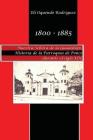 1800-1885. Nuestra Señora de Guadalupe. Historia de la parroquia de Ponce durante el siglo XIX By Pablo L. Crespo Vargas (Editor), Eli D. Oquendo Rodriguez Cover Image