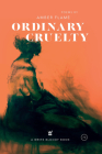 Ordinary Cruelty By Amber Flame Cover Image