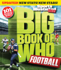Big Book of WHO Football (Revised & Updated) (Sports Illustrated Kids Big Books) By The Editors of Sports Illustrated Kids Cover Image