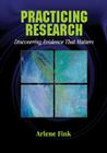 Practicing Research: Discovering Evidence That Matters Cover Image