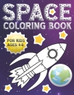 Space Coloring Book For Kids Ages 4-8: Outer Space Coloring With Astronauts, Space Ships, Planets, Rockets And More - Gift For Boys Or Girls (Children By R. C. Sweez Cover Image