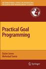Practical Goal Programming By Dylan Jones, Mehrdad Tamiz Cover Image