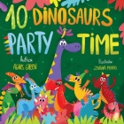 10 Dinosaurs Party Time: Funny Dino Story Book for Toddlers, Ages 3-5. Preschool, Kindergarten By Zhanna Mendel (Illustrator), Agnes Green Cover Image