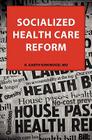 Socialized Health Care Reform Cover Image