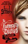 The Vampire Diaries: The Hunters: Moonsong By L. J. Smith Cover Image