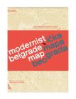 Modernist Belgrade Map: Modernisticka Mapa Beograda By Ljubica Slavkovic (Editor), Relja Ivanic (Photographer), Blue Crow Media (Editor) Cover Image
