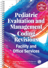 Pediatric Evaluation and Management Coding Revisions: Facility and Office Services Cover Image