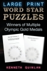 Word Star Puzzles - Winners of Multiple Olympic Gold Medals: Fun, Educational and Therapeutic Large Print Word Find Puzzles for Older Kids, Families a Cover Image