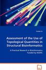 Assessment of the Use of Topological Quantities in Structural Bioinformatics Cover Image