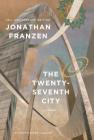 The Twenty-Seventh City: A Novel (Picador Modern Classics) By Philip Weinstein (Introduction by), Jonathan Franzen Cover Image