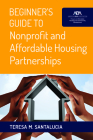 Beginner's Guide to Nonprofit and Affordable Housing Partnerships Cover Image