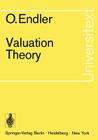 Valuation Theory (Universitext) By Otto Endler Cover Image
