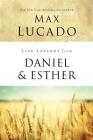 Life Lessons from Daniel and Esther: Faith Under Pressure By Max Lucado Cover Image
