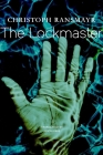 The Lockmaster (The German List) By Christoph Ransmayr, Simon Pare (Translated by) Cover Image