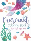 Mermaid Coloring Book For Kid: A beautiful collection of 30 Mermaid illustrations for hours of fun! By C. J. Rib-Rope Cover Image
