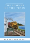 The Summer of the Train Cover Image
