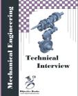 Mechanical Technical Interview: Mechanical Engineering Interview Questions and Answers By Objective Books (Editor), Pranab Debnath Cover Image