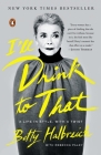 I'll Drink to That: A Life in Style, with a Twist Cover Image