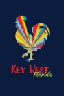 Key West Florida: Notebook For Key West Fans And Florida Vacation Fans By Reading Smart Cover Image