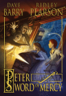 Peter and the Sword of Mercy (Peter and the Starcatchers) By Dave Barry Cover Image