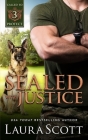 Sealed with Justice By Laura Scott Cover Image