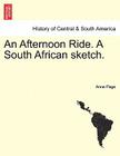 An Afternoon Ride. a South African Sketch. By Anne Page Cover Image