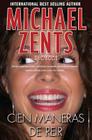 Cen Maneras De Reir: 100 Ways to Laugh By Michael Zents Sowunmi Cover Image