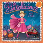 Pinkalicious: Pink or Treat! By Victoria Kann, Victoria Kann (Illustrator) Cover Image