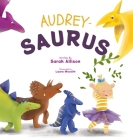 Audrey-Saurus Cover Image