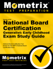 Secrets of the National Board Certification Generalist: Early Childhood Exam Study Guide: National Board Certification Test Review for the Nbpts Natio Cover Image