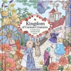 Kingdom of Curious Creatures: A Fairytale Adventure Book By Kanoko Egusa Cover Image