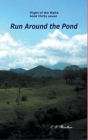 Run Around the Pond By C. D. Moulton Cover Image